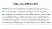 Surgy Center and Bani Kumar