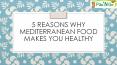 5 Reasons Why Mediterranean Food Makes You Healthy PowerPoint PPT Presentation