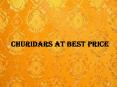 Churidars At Best Price PowerPoint PPT Presentation