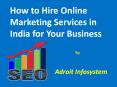 Are You Looking For Online Marketing Services in India? PowerPoint PPT Presentation