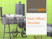 Top 10 Best Offset Smoker