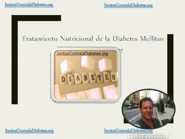 Tratamiento Nutricional de la Diabetes Mellitus – Qué Debo Comer