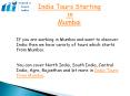 India Tours Starting in Mumbai PowerPoint PPT Presentation