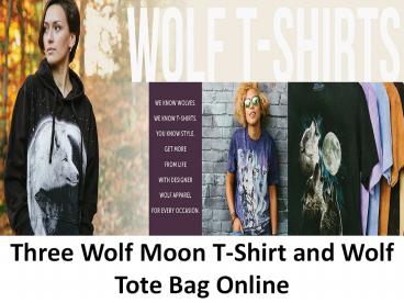 Three Wolf Moon T-Shirt Online, Wolf Tote Bag Online