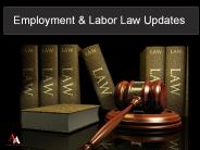 Employment & Labor Law Updates