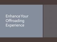 Enhance Your Off roading Experience