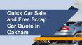 Quick Car Sale and Free Scrap Car Quote in Oakham PowerPoint PPT Presentation