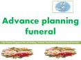 Advance Planning Funeral PowerPoint PPT Presentation