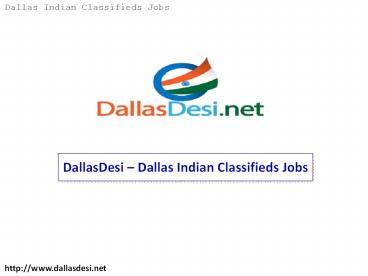 DallasDesi – Dallas Indian Classifieds Jobs