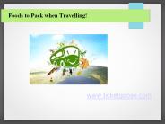 Foods to Pack when Travelling!