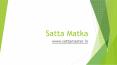 Satta Matka PowerPoint PPT Presentation