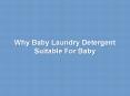 Why Baby Laundry Detergent Suitable For Baby ​