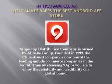 What makes 9apps the best android app store