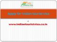 Apply for Indian tourist visa & have memorable trip in India PowerPoint PPT Presentation