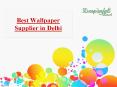 wallpaper supplier in delhi
