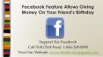 Facebook Feature Allows Giving Money On Your Friend’s Birthday PowerPoint PPT Presentation