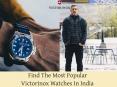 Find the Most Popular Victorinox Watches in India PowerPoint PPT Presentation