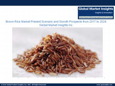 Brown Rice Market Brown Rice Market Innovation Trends and Current Business Trends by 2024 ...