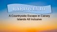 BARLOVENTO - A Countryside Escape in Canary Islands All Inclusive PowerPoint PPT Presentation
