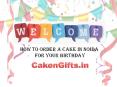 How to order a cake in Noida for your birthday PowerPoint PPT Presentation