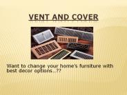 Vent and Cover