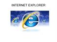Internet Explorer (1) PowerPoint PPT Presentation