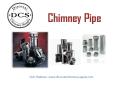 Best Chimney Pipe From Discount Chimney Supply Inc.