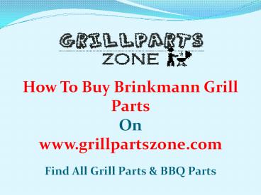 Brinkmann BBQ Parts and Gas Grill Replacement Parts at Grill Parts Zone