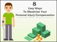 8 Easy Ways to Maximize Your Personal Injury Compensation PowerPoint PPT Presentation