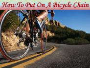 How To Put On A Bicycle Chain
