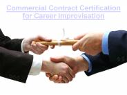 Commercial Contract Certification for Career Improvisation