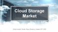 Cloud Storage Market Trends, Share, Revenue, Analysis 2017-2025 PowerPoint PPT Presentation