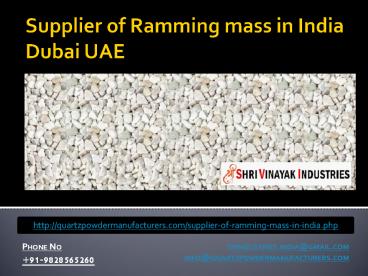 Supplier of Ramming mass in India Dubai UAE
