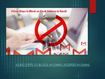 4 Easy Steps to Block an Email Address in Gmail