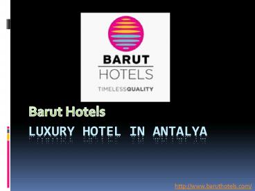 luxury hotel in Antalya - hotels in turkey