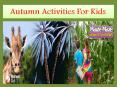 Autumn Activities For Kids PowerPoint PPT Presentation