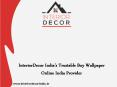 Excellent Wall Decoration With Wallpaper Online India PowerPoint PPT Presentation