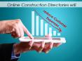 Reduce Customer Expenses with Online Construction Directories PowerPoint PPT Presentation