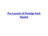 Prestige Park Square