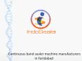 Continuous band sealer machine manufacturers in Faridabad (4) PowerPoint PPT Presentation