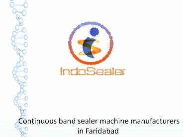 Continuous band sealer machine manufacturers in Faridabad (5)