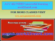 ACC 422 NERD successful learning / acc422nerd.com
