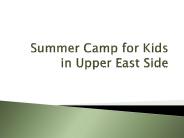 Summer Camp for Kids in Upper East Side