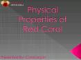 Physical properties of red coral (1) PowerPoint PPT Presentation