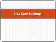 Great Low Cost Holidays