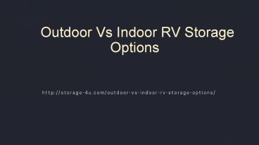 Outdoor Vs Indoor RV Storage Options