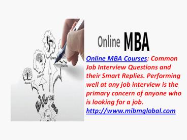 This is the initial opportunity that leads Online MBA Courses