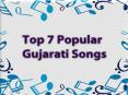Top 7 Popular Gujarati Songs PowerPoint PPT Presentation