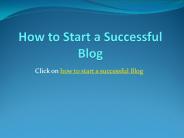How to Start a Successful Blog in 2018