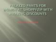 Palazzo Pants for women at shoppyzip with amazing discounts